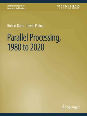 cover image of Parallel Processing, 1980 to 2020